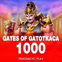 GATES OF GATOTKACA X 1000